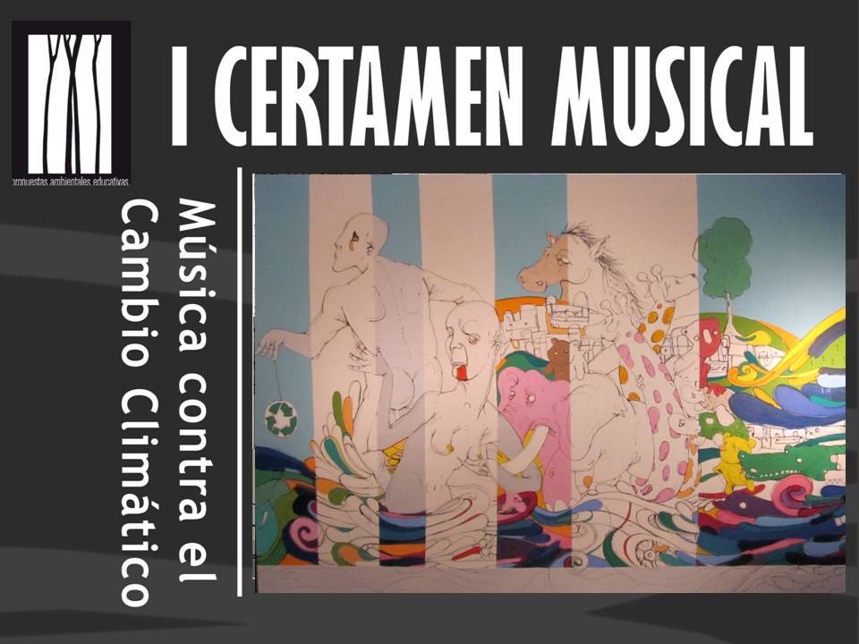 I Certamen “Música Contra el Cambio Climático”